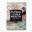 Книга Видавництво SQN "Футбол і все інше" Рудзькі Пшемислав 9244324